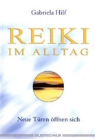 Gabriela Hilf, Pate Rudi - Reiki im Alltag
