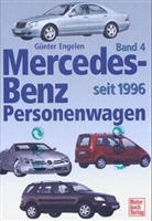 Günter Engelen - Mercedes-Benz Personenwagen - Bd.4: Seit 1996