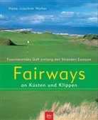 Hans-Joachim Walter - Fairways an Küsten und Klippen