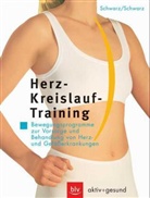 Lothar Schwarz, Markus Schwarz - Herz-Kreislauf-Training