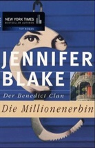 Jennifer Blake - Der Benedict Clan, Die Millionenerbin