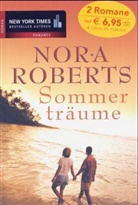 Nora Roberts - Sommerträume. Tl.1
