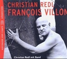 Christian Redl, Francois Villon, Christian Redl - Christian Redl - Francois Villon, 1 Audio-CD (Audio book)