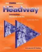 John Soars, Liz Soars, Soars John, Soars Liz - New Headway. Third Edition: New Headway Intermediate Workbook with Key