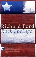 Richard Ford - Rock Springs