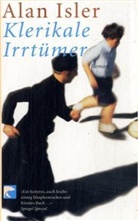 Alan Isler - Klerikale Irrtümer