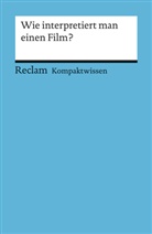 Peter Beicken - Literaturwissen, Wie interpretiert man einen Film?