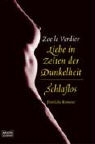 Zoe Le Verdier - Liebe in Zeiten der Dunkelheit / Schlaflos