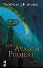 Wolfgang Hohlbein - Das Avalon-Projekt