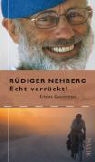 Rüdiger Nehberg, Kim Schmidt - Echt verrückt!