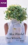 Alex Witchel - Drei Wünsche frei