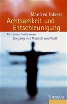Manfred Folkers - Achtsamkeit und Entschleunigung