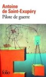 Saint-Exupery, A. Saint-Exupery, Antoine de Saint-Exupery, Antoine de Saint-Exupéry - Pilote de guerre