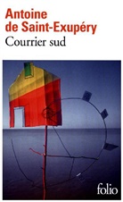 Saint-Exupery, A. Saint-Exupery, Antoine de Saint-Exupery, Antoine de Saint-Exupéry - Courrier Sud