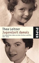 Thea Leitner - Jugendzeit damals