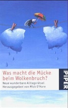 Spike Gerrell, Mick O'Hare - Was macht die Mücke beim Wolkenbruch?