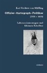 Karl Freiherr von Müffling, Karl von Müffling, Hans-Joachim Behr, Dieter Heckmann, Herausgegeben v, Jürgen Kloosterhuis... - Offizier - Kartograph - Politiker (1775-1851)