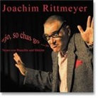 Joachim Rittmeyer - jo, so chas go, 1 Audio-CD (Hörbuch)