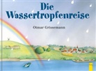 Otmar Grissemann, Julia Mühl - Die Wassertropfenreise