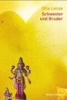 Ulla Lenze - Schwester und Bruder