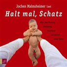 Jochen Malmsheimer, Jochen Malmsheimer - Halt mal, Schatz, 2 Audio-CDs (Audio book)