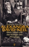 Marie-Madeleine Peyronnet - Alexandra David-Néel
