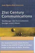 Bob Emmerson, Andy Mattes - 21st Century Communications
