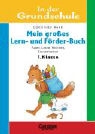 Dorothee Raab - Mein großes Lern- und Förder-Buch, 1. Klasse