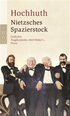 Rolf Hochhuth, Hans Jürgen Kallmann - Nietzsches Spazierstock
