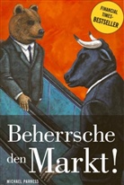 Michael Parness - Beherrsche den Markt!