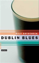 Ralf Sotscheck - Dublin Blues