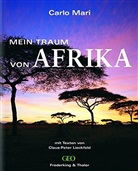 Carlo Mari, Carlo (Fotogr.) Mari - Mein Traum von Afrika