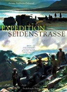 Ariane Audouin-Dubreuil - Expedition Seidenstraße