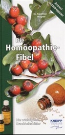 Siegfried Wagner - Die Homöopathie-Fibel