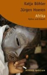 Katja Böhler, Jürgen Hoeren - Afrika