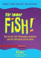 John Christensen, LUNDIN, Stephen C. Lundin, Harry Paul - Für immer Fish!