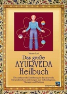 Vasant Lad, Angela C. Werneke - Das große Ayurveda-Heilbuch