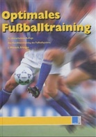 Jürgen Weineck - Optimales Fußballtraining