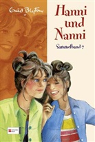 Enid Blyton - Hanni und Nanni Sammelband - Bd. 7: Hanni und Nanni. Sammelbd.7