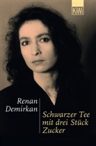 Renan Demirkan - Schwarzer Tee mit drei Stück Zucker