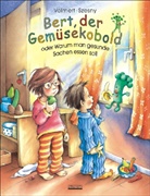 Szesny, Susanne Szesny, Volmer, Julia Volmert, Susanne Szesny, Susanne Ill. v. Szesny - Bert, der Gemüsekobold oder Warum man gesunde Sachen essen soll