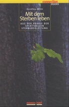 Dorothea Mihm - Mit dem Sterben leben