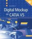 Susanne Behnisch - Digital Mockup mit CATIA V5
