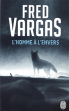 Fred Vargas - L' homme a l' envers