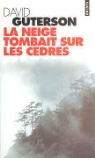 Claude Demanuelli, David Guterson, David Guterson, David (1956-....) Guterson, Guterson David, Jean Demanuelli - La neige tombait sur les cèdres