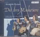 Alexandre Dumas, Andreas Fröhlich, Ulrich Pleitgen, Jens Wawrczeck - Die drei Musketiere, 2 Audio-CDs (Hörbuch)