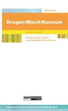 Cousto, Hans Cousto - DrogenMischKonsum