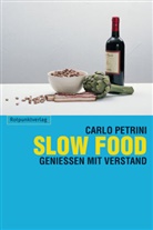 Carlo Petrini, Erika Frey-Trimillero - Slow Food