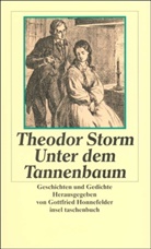 Theodor Storm, Ludwig Pietsch, Otto Speckter, Gottfried Honnefelder - Unter dem Tannenbaum