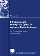 Mark Leach - E-Commerce als strategische Option für regionale Online-Zeitungen